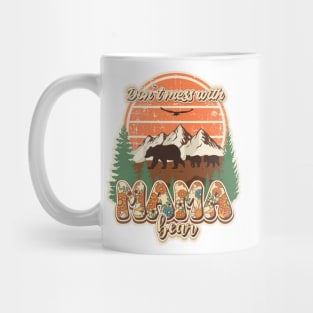 Don't mess with mama bear Wilderness nature life vintage style Mug